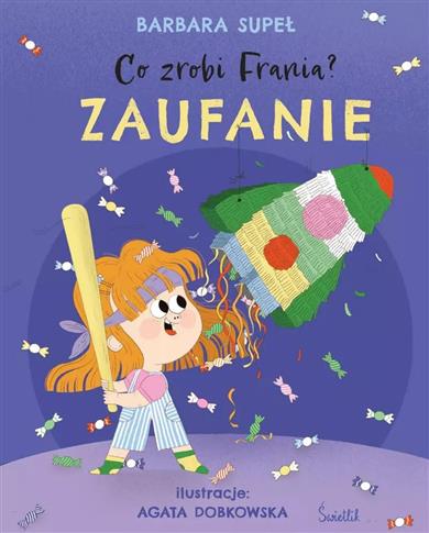 Co zrobi Frania? Tom 7. Zaufanie