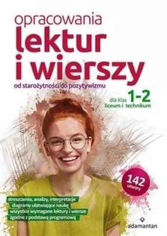 Opracowania lektur i wierszy dla klas 1-2 liceum i