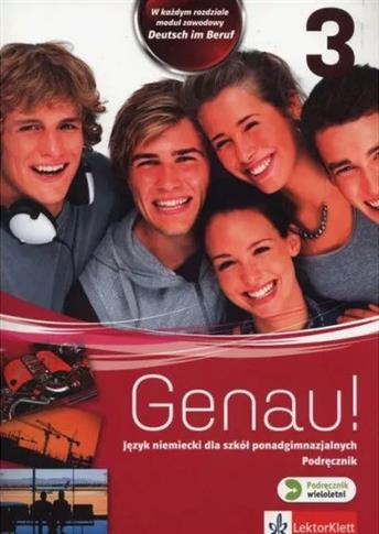 Genau! 3. Język niemiecki dla szkół ponadgimnazjal