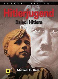 HITLERJUGEND DZIECI HITLERA