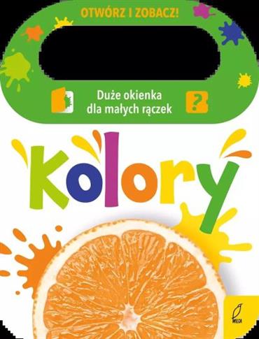 OTWÓRZ I ZOBACZ! KOLORY