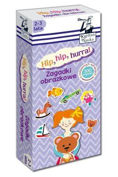 KAPITAN NAUKA. ZAGADKI OBRAZKOWE. HIP, HIP, HURRA!
