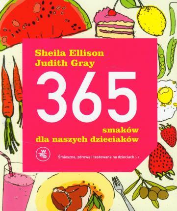 365 SMAKÓW DLA NASZYCH DZIECIAKÓW