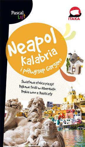 NEAPOL, KALABRIA I PÓŁWYSEP GARGANO