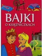 BAJKI O KSIĘŻNICZKACH