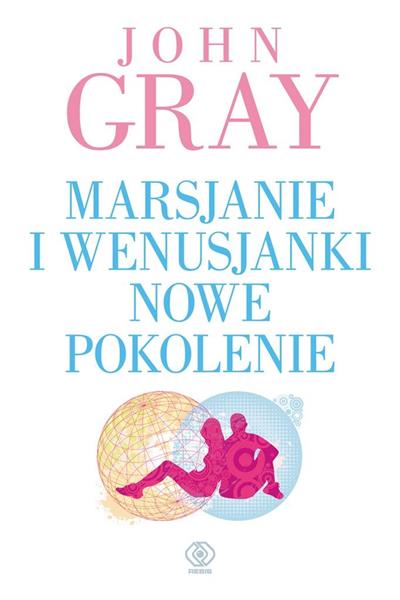 MARSJANIE I WENUSJANKI NOWE POKOLENIE