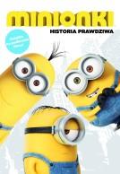 MINIONKI HISTORIA PRAWDZIWA