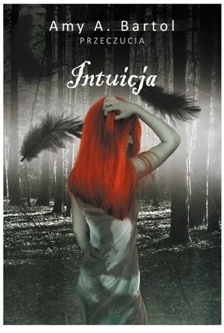 INTUICJA. PRZECZUCIA. TOM 2