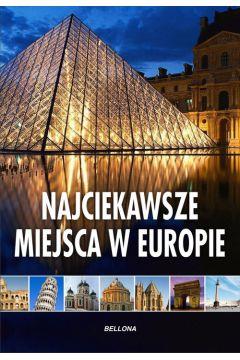 Najciekawsze miejsca w Europie