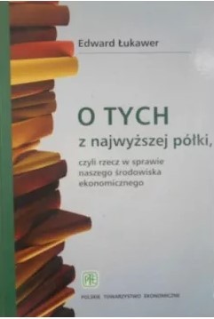 O TYCH Z NAJWYŻSZEJ PÓŁKI CZYLI RZECZ W SPRAWIE NA
