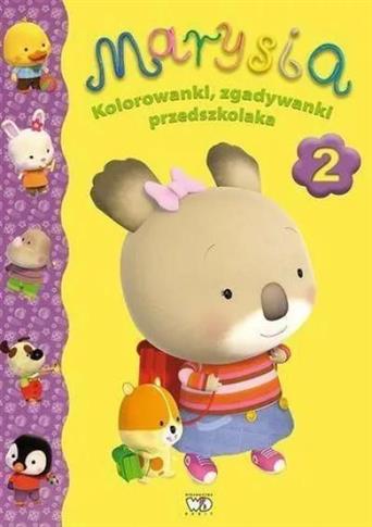 Marysia. Kolorowanki, zgadywanki przedszkolaka 2