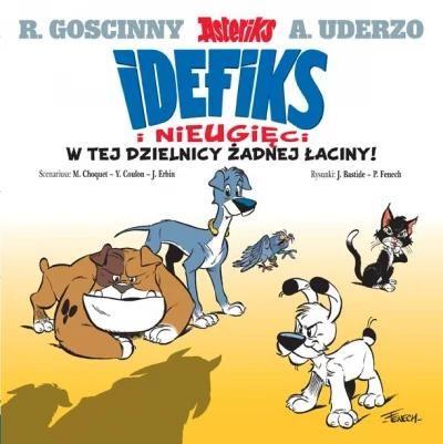 Idefiks i Nieugięci. Tom 1. W tej dzielnicy żadnej