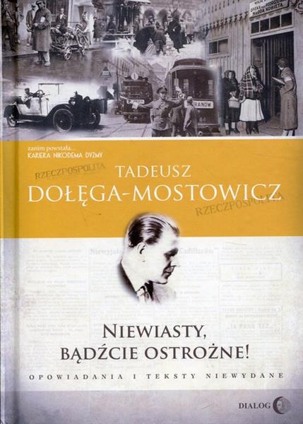 NIEWIASTY, BĄDŹCIE OSTROŻNE!
