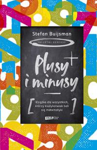 PLUSY I MINUSY. KSIĄŻKA DLA WSZYSTKICH, KTÓRZY?