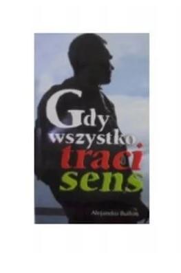 GDY WSZYSTKO TRACI SENS