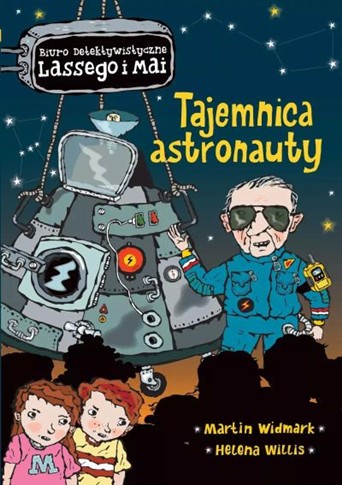TAJEMNICA ASTRONAUTY. BIURO DETEKTYWISTYCZNE LASSE