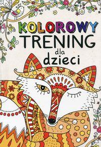 KOLOROWY TRENING DLA DZIECI