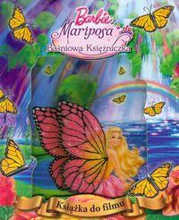 BARBIE MARIPOSA I BAŚNIOWA KSIĘŻNICZKA