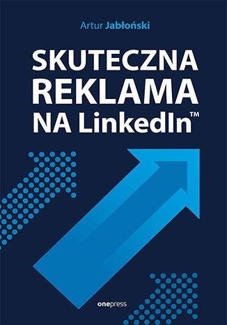 SKUTECZNA REKLAMA NA LINKEDINIE