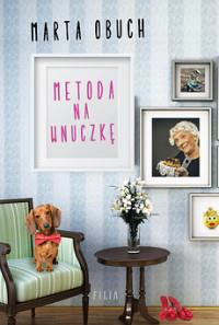 METODA NA WNUCZKĘ