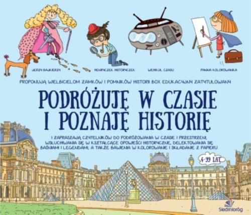 PODRÓŻUJĘ W CZASIE I POZNAJĘ HISTORIĘ
