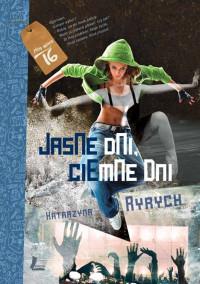 JASNE DNI CIEMNE DNI