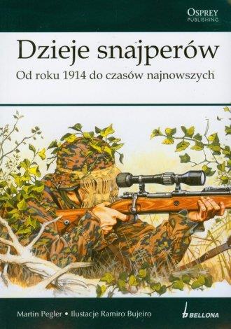 Dzieje snajperów od roku 1914 do czasów najnowszyc