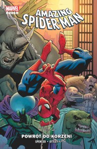Powrót do korzeni. Amazing Spider-Man (Spencer). Tom 1