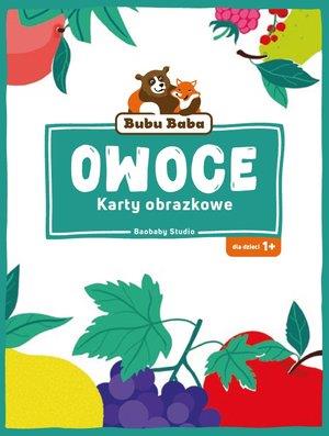 BUBU BABA KARTY OBRAZKOWE OWOCE