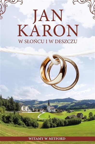 W SŁOŃCU I W DESZCZU