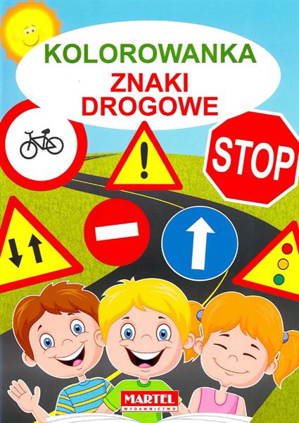 KOLOROWANKA. ZNAKI DROGOWE