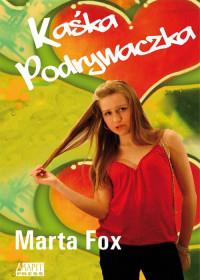 KAŚKA PODRYWACZKA