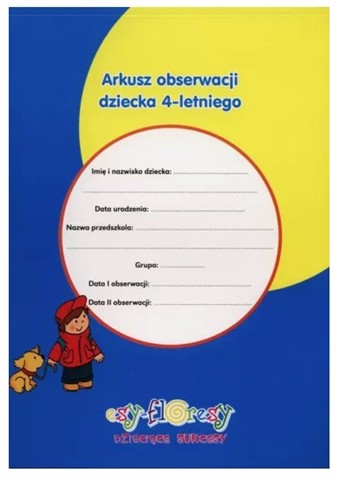 ARKUSZ OBSERWACJI DZIECKA 4-LETNIEGO