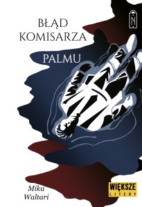 Błąd komisarza Palmu. Komisarz Palmu. Tom 2. Większe litery