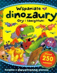 WSPANIAŁE DINOZAURY GRY I ŁAMIGŁÓWKI