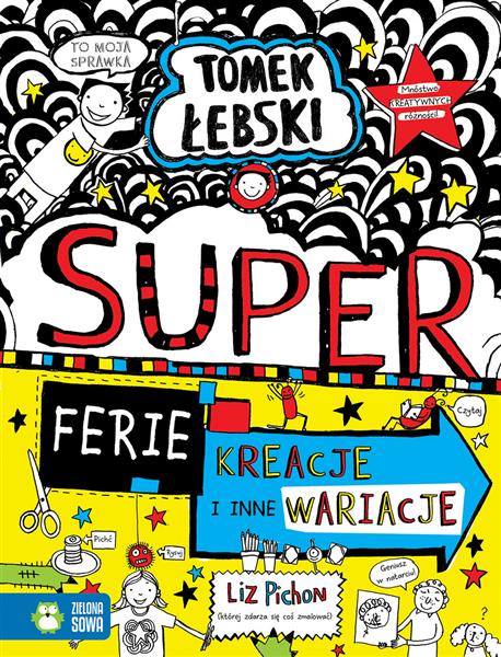 TOMEK ŁEBSKI. SUPERFERIE, KREACJE I INNE WARIACJE