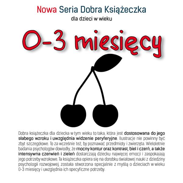 NOWA SERIA DOBRA KSIĄŻECZKA DLA DZIECI W WIEKU 0-3