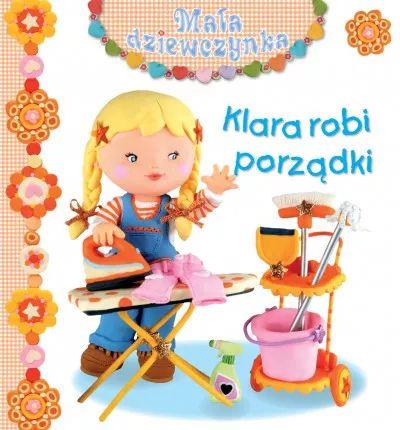Mała dziewczynka. Klara robi porządki