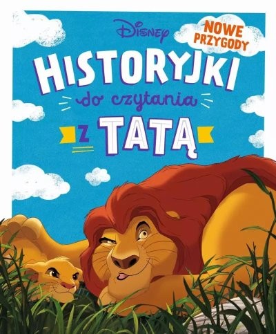 HISTORYJKI DO CZYTANIA Z TATĄ. NOWE PRZYGODY. DISN