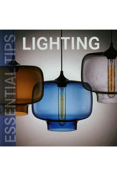 ESSENTIAL TIPS - LIGHTING