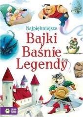 NAJPIĘKNIEJSZE BAŚNIE, BAJKI I LEGENDY