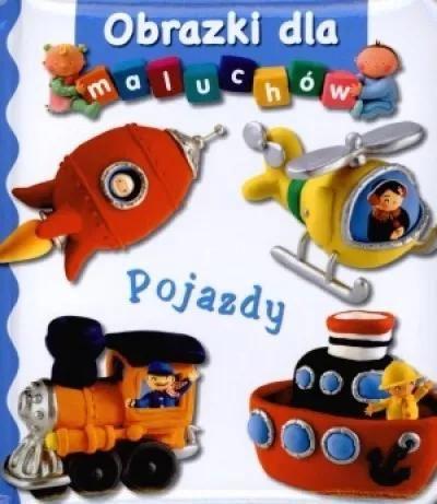 POJAZDY. OBRAZKI DLA MALUCHÓW