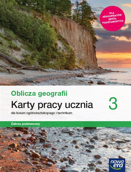 OBLICZA GEOGRAFII 3. KARTY PRACY DLA LICEUM I TECH