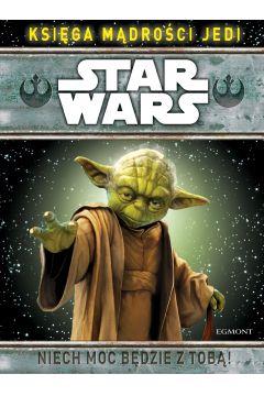 STAR WARS. KSIĘGA MĄDROŚCI JEDI