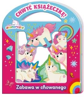 Moje jednorożce. Chwyć Książeczkę Zabawa w chowane