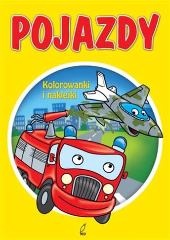 Pojazdy Kolorowanki i naklejki
