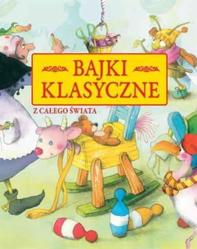BAJKI KLASYCZNE Z CAŁEGO ŚWIATA