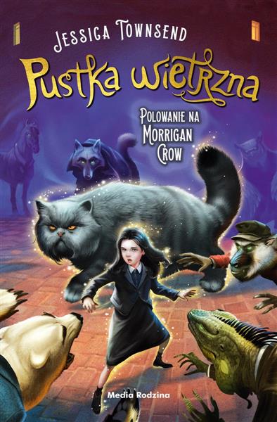 NEVERMOOR. TOM 3. PUSTKA WIETRZNA. POLOWANIE...