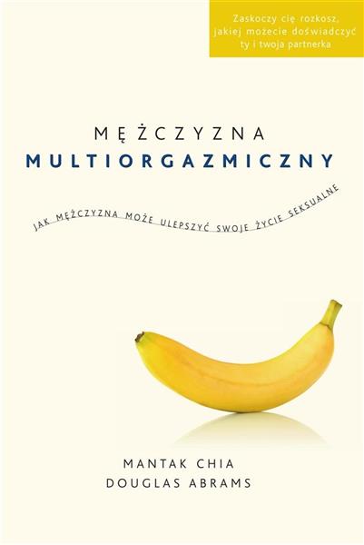 MĘŻCZYZNA MULTIORGAZMICZNY