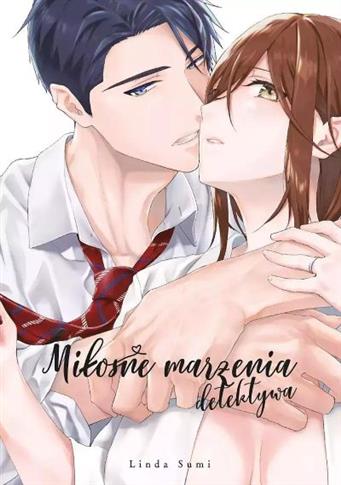 MIŁOSNE MARZENIA DETEKTYWA